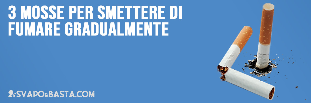 smettere di fumare gradualmente